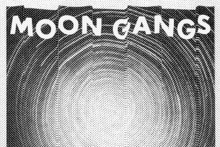 Moon Gangs - Moon Gangs EP