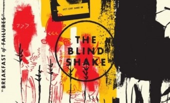 The Blind Shake - Breakfast of Failures