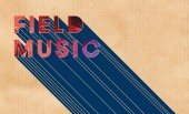 Field Music – Commontime