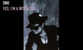 Yoko Ono – Yes I’m a Witch Too