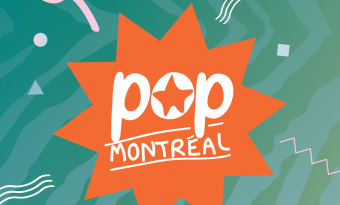 Five picks for POP Montreal’s Sweet 16.