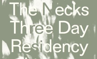 The Necks head for new heights during Cafe Oto residency