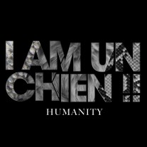 I AM UN CHIEN !! - Humanity