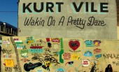 Kurt Vile – Wakin’ On A Pretty Daze