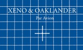 Xeno & Oaklander – Par Avion